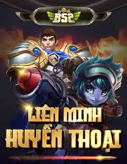 b52 lien minh huyen thoai game